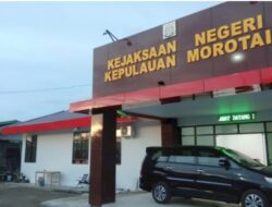 Kejari Morotai di Desak Usut Tuntas Penggunaan Anggaran Pesparawi dan MTQ di Morotai dan Ternate Maluku Utara